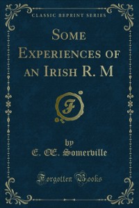 Cover Some Experiences of an Irish R. M