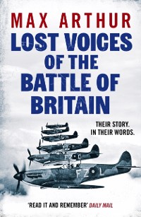 Cover Lost Voices of the Battle of Britain