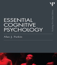 Cover Essential Cognitive Psychology (Classic Edition)