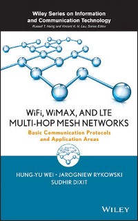 Cover WiFi, WiMAX, and LTE Multi-hop Mesh Networks