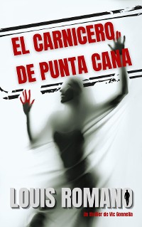 Cover EL CARNICERO DE PUNTA CANA