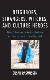 Cover Neighbors, Strangers, Witches, and Culture-Heroes