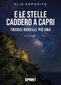 Cover E le stelle caddero a Capri