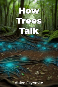 Cover How Trees Talk