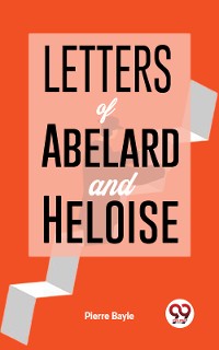 Cover Letters Of Abelard And Heloise.