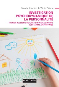 Cover Investigation psychodynamique de la personnalité