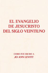 Cover El Evangelio De Jesucristo Del Siglo Veintiuno