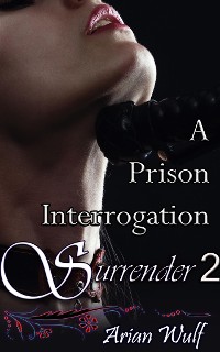 Cover A Prison Interrogation Surrender