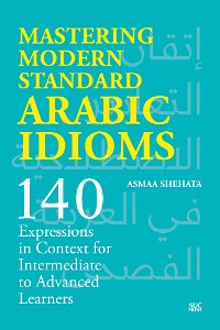 Cover Mastering Modern Standard Arabic Idioms