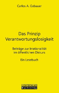 Cover Das Prinzip Verantwortungslosigkeit