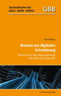 Cover Banken am digitalen Scheideweg