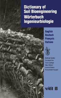 Cover Dictionary of Soil Bioengineering Wörterbuch Ingenieurbiologie