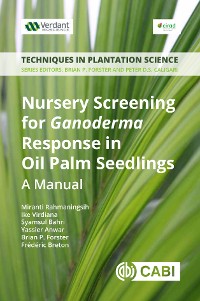 Cover Nursery Screening for <i>Ganoderma</i> Response in Oil Palm Seedlings