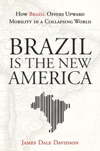 Cover Brazil Is the New America