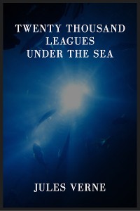 Cover Twenty Thousand Leagues Under the Sea