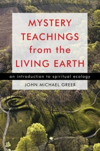 Cover Mystery Teachings From The Living Earth
