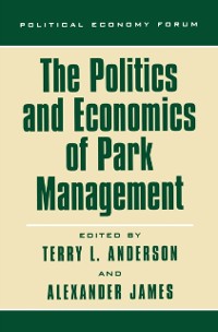 Cover Politics and Economics of Park Management