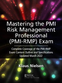 Cover Mastering the PMI Risk Management Professional (PMI-RMP) Exam