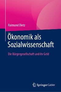 Cover Ökonomik als Sozialwissenschaft