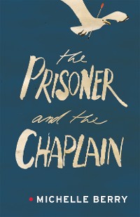Cover The Prisoner and the Chaplain