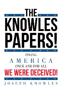 Cover THE KNOWLES PAPERS!