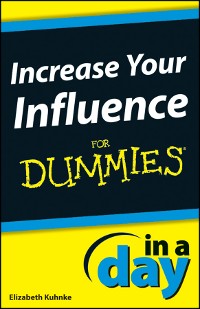 Cover Increase Your Influence In A Day For Dummies