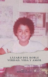 Cover Lazaro del Roble Verdad Vida y Amor