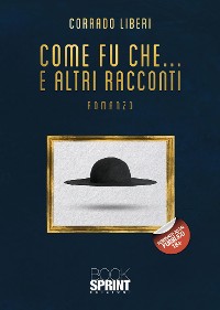 Cover Come fu che… E altri racconti