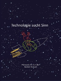 Cover Technologie sucht Sinn