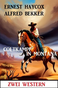 Cover Coltkampf in Montana: Zwei Western