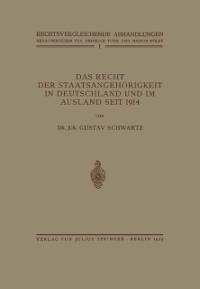 Cover Das Recht der Staatsangehörigkeit in Deutschland und im Ausland Seit 1914