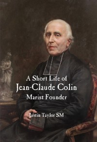Cover Short Life of Jean-Claude Colin