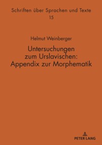 Cover Untersuchungen zum Urslavischen: Appendix zur Morphematik