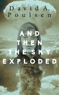 Cover And Then the Sky Exploded