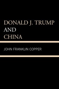 Cover Donald J. Trump and China