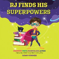 Cover Rj Finds His Superpowers