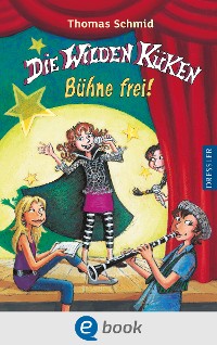 Cover Die Wilden Küken 7. Bühne frei!