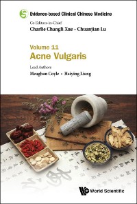 Cover Evidence-based Clinical Chinese Medicine - Volume 11: Acne Vulgaris