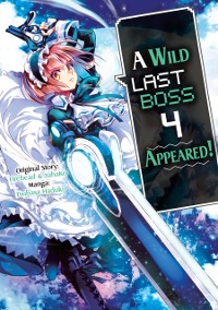 Cover Wild Last Boss Appeared! (Manga): Volume 4