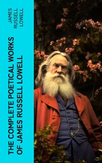 Cover The Complete Poetical Works of James Russell Lowell