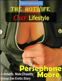 Cover Hotwife: Our Lifestyle