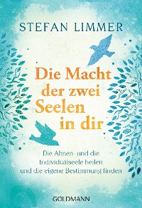 Cover Die Macht der zwei Seelen in dir