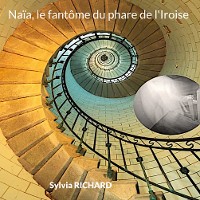 Cover Naïa, le fantôme du phare de l'Iroise