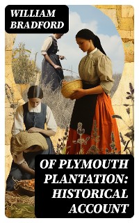 Cover Of Plymouth Plantation: Historical Account