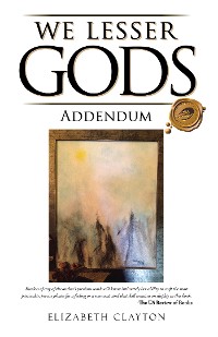 Cover We Lesser Gods Addendum