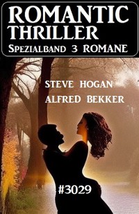 Cover Romantic Thriller Spezialband 3029 - 3 Romane