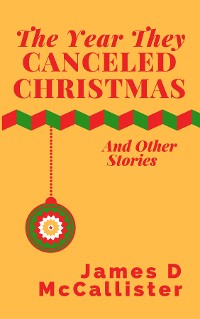 Cover The Year They Canceled Christmas