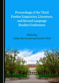 Cover Proceedings of the Third Purdue Linguistics, Literature, and Second Language Studies Conference