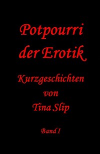 Cover Potpourri der Erotik