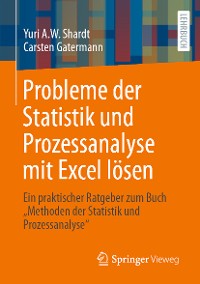 Cover Probleme der Statistik und Prozessanalyse mit Excel lösen